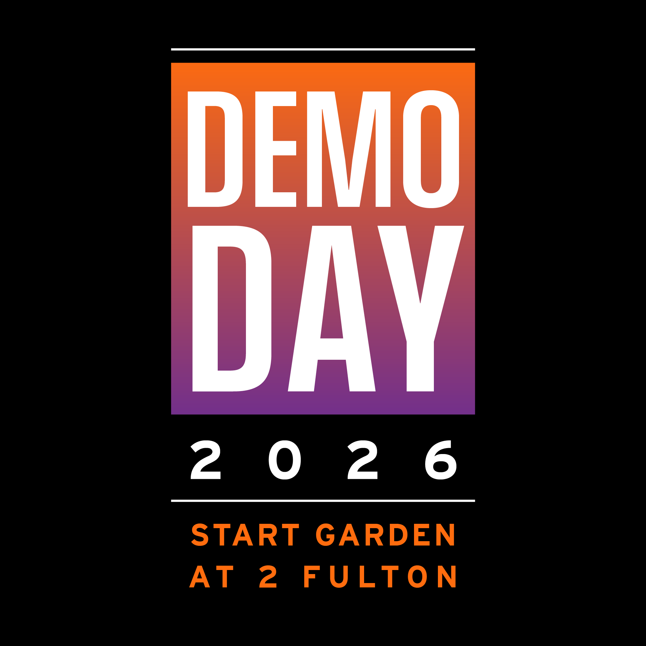 Demo Day 2026 | October 22 at 2 Fulton